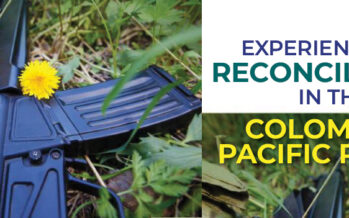 EXPERIENCES OF RECONCILIATION IN THE COLOMBIAN PACIFIC REGION