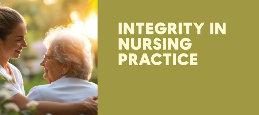 INTEGRITY IN NURSING PRACTICE