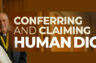 CONFERRING AND CLAIMING HUMAN DIGNITY