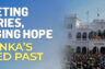 COMPETING HISTORIES, EMERGING HOPE SRI LANKA’S DIVIDED PAST