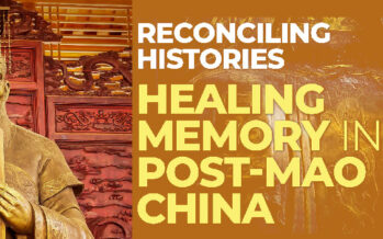 HEALING MEMORY IN POST-MAO CHINA