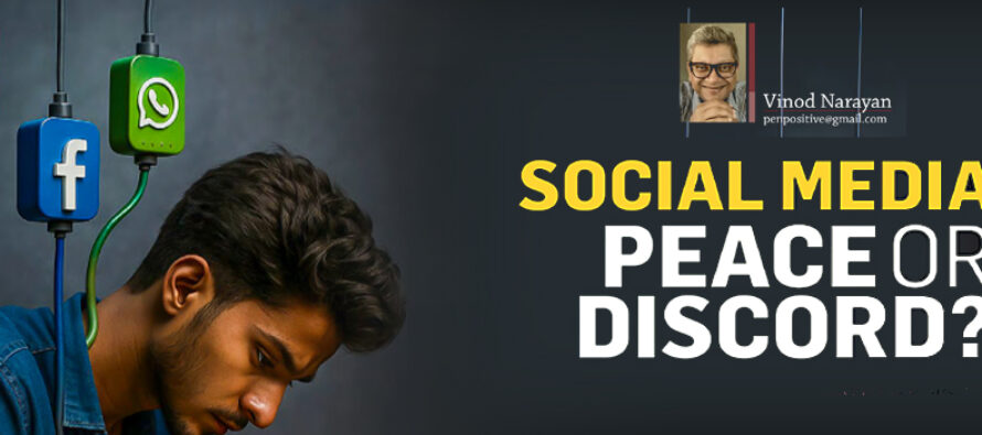 SOCIAL MEDIA PEACE OR DISCORD?