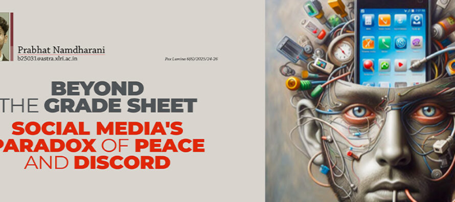 BEYOND THE GRADE SHEET SOCIAL MEDIA’S PARADOX OF PEACE AND DISCORD