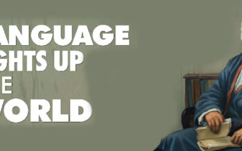 LANGUAGE LIGHTS UP THE WORLD